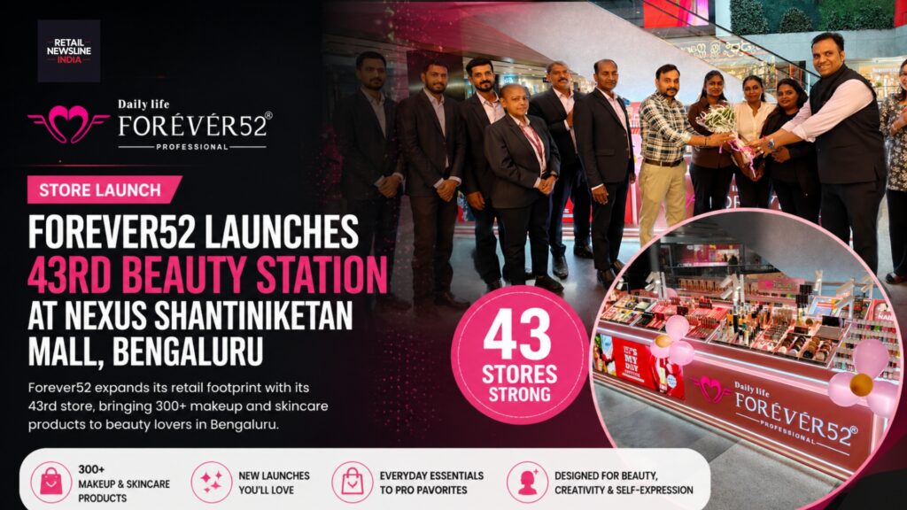 Forever52 Launched 43rd Beauty Station at Nexus Shantiniketan Mall, Bengaluru