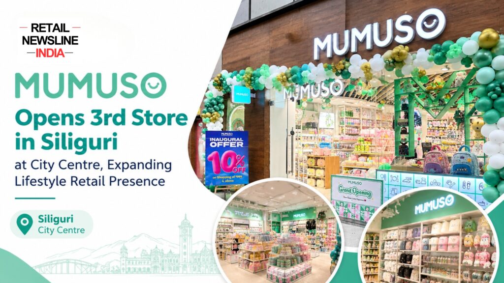 MUMUSO Opens 3rd Store in Siliguri at City Centre, Expanding Lifestyle Retail Presence
