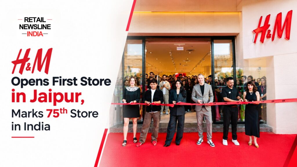 H&M has entered Jaipur with its first-ever store in the Pink City — marking its 75th store in India.
